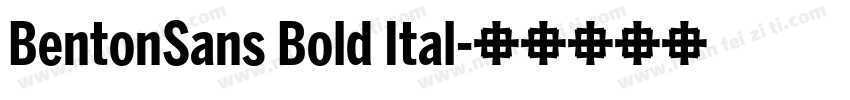 BentonSans Bold Ital字体转换